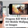 Dragons Kill With Fire Mobile Background Pack