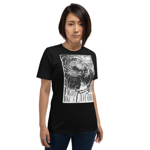 Fight Like A Unicorn Unisex t-shirt