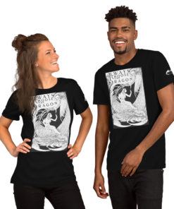 Always Choose The Dragon Unisex t-shirt